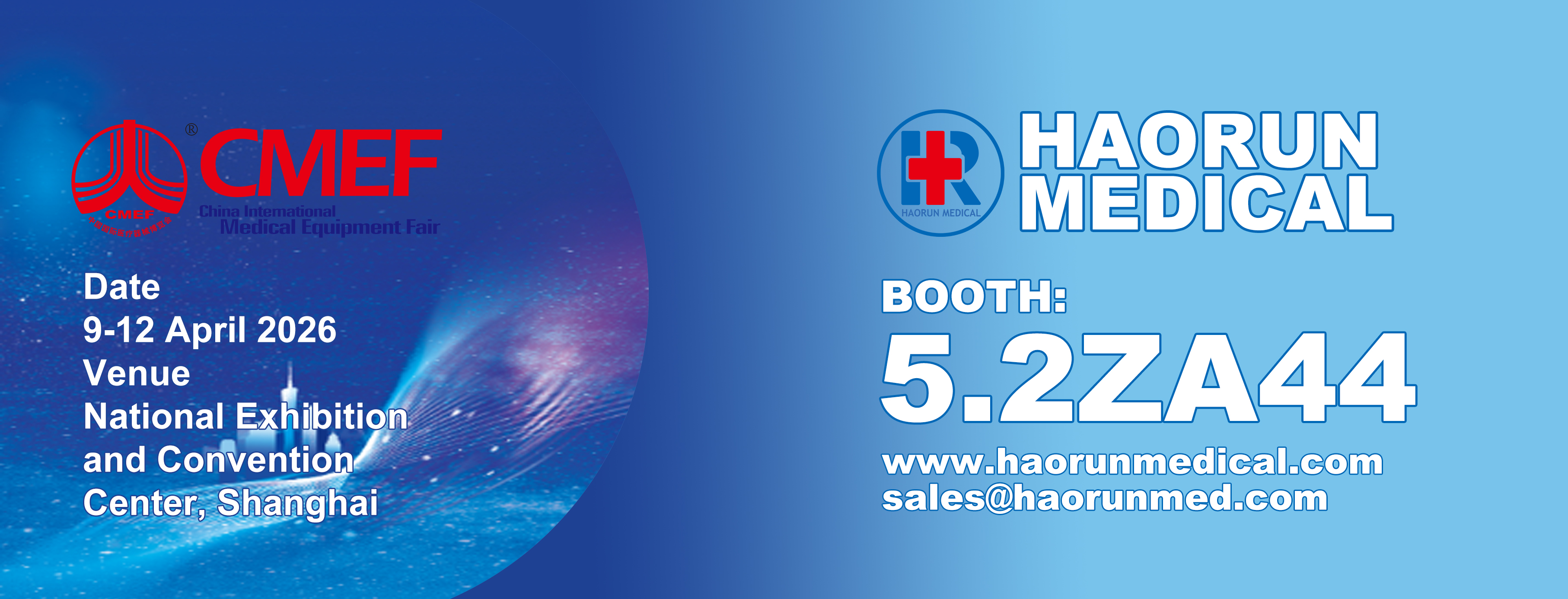 Haorun Med မှ သင့်အား ဆေးဘက်ဆိုင်ရာ စားသုံးနိုင်သော ပစ္စည်းများဆိုင်ရာ ကမ္ဘာလုံးဆိုင်ရာ အခွင့်အလမ်းသစ်များကို ရှာဖွေရန် 2026 Shanghai CMEF သို့ ဖိတ်ကြားသည်